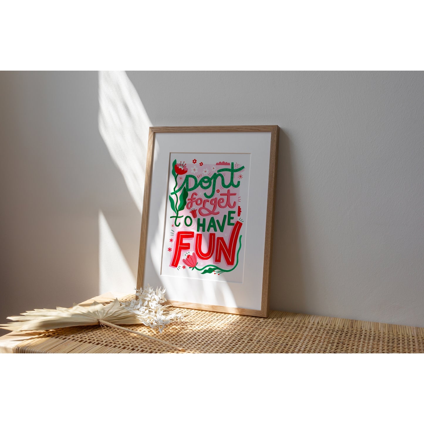 Don't Forget To Have Fun A4 Print image 0